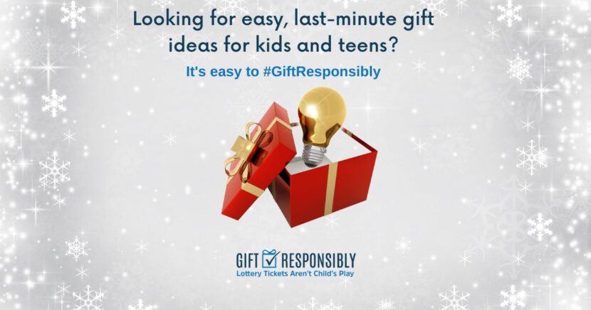 An image of text that says 'Looking for easy last-minute gift ideas for the kids and teens? It's easy to Gift Responsibly"