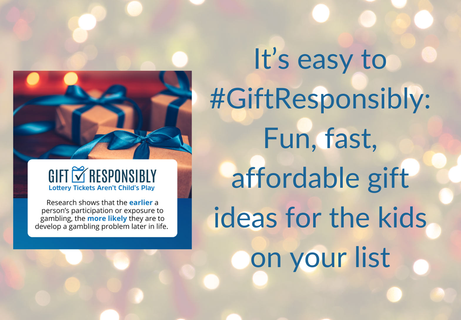 Text that says 'It's easy to Gift Responsibly: Fast, Fun, Affordable gift ideas for the kids on your list.'